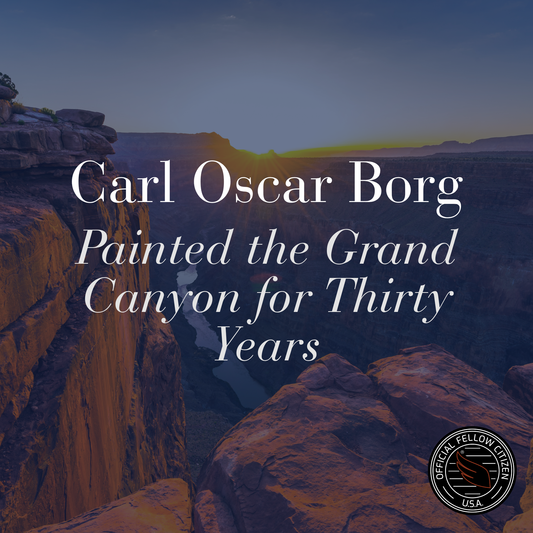 Grand Canyon at sunset "Carl Oscar Borg Painted the Grand Canyon for Thirty Years"