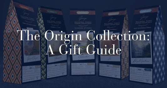 The Origin Collection: A Gift Guide for the National Parks Coffee Set