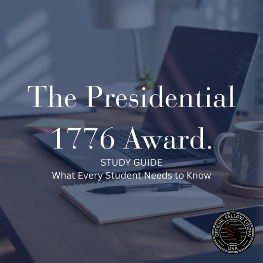 Presidential 1776 Award Study Guide — what every student needs to know to compete in America's 250th anniversary civics scholarship competition