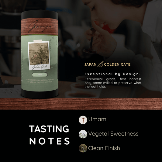 Ceremonial matcha powder from Japan in collectible GEORGE National Parks Collection packaging tube by Official Fellow Citizen. Graphic image of tasting notes: Umami, vegetal sweetness, clean finish. - Certified by Mintall. - Certified by Mintall.